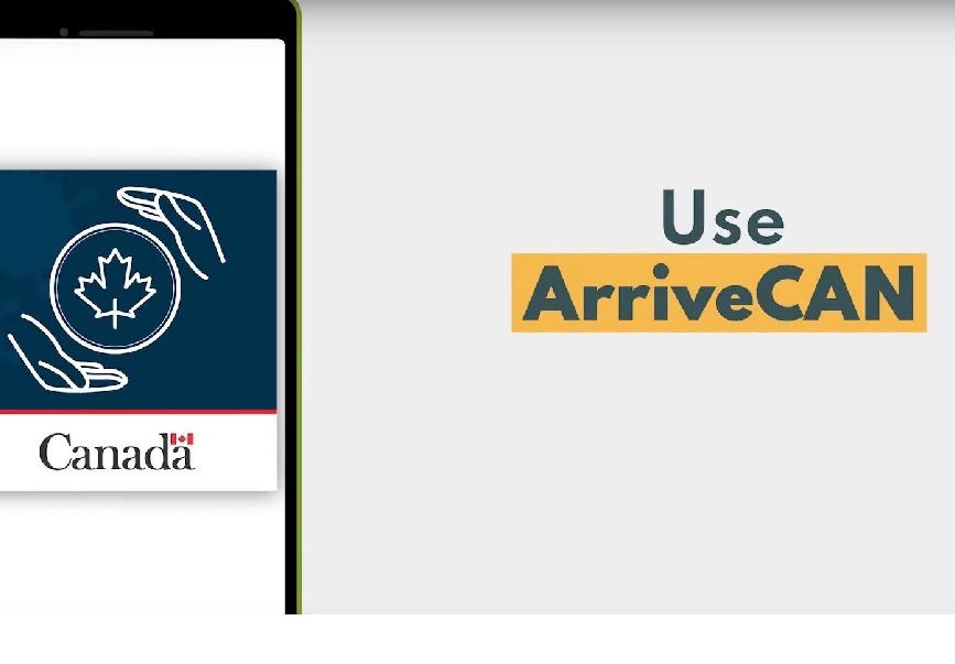 Visiting Canada Utilise Arrivecan